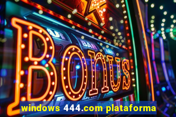 windows 444.com plataforma